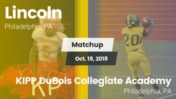 Matchup: Lincoln vs. KIPP DuBois Collegiate Academy  2018