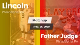 Matchup: Lincoln vs. Father Judge  2020