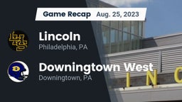 Recap: Lincoln  vs. Downingtown West  2023