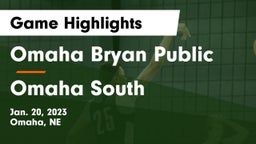 Omaha Bryan Public  vs Omaha South  Game Highlights - Jan. 20, 2023