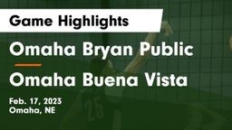 Omaha Bryan Public  vs Omaha Buena Vista  Game Highlights - Feb. 17, 2023