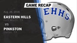 Recap: Eastern Hills  vs. Pinkston  2016
