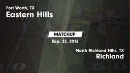 Matchup: Eastern Hills High vs. Richland  2016