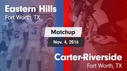 Matchup: Eastern Hills High vs. Carter-Riverside  2016