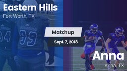 Matchup: Eastern Hills High vs. Anna  2018
