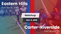 Matchup: Eastern Hills High vs. Carter-Riverside  2018