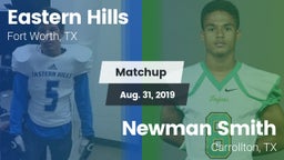 Matchup: Eastern Hills High vs. Newman Smith  2019