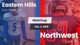Matchup: Eastern Hills High vs. Northwest  2019