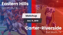 Matchup: Eastern Hills High vs. Carter-Riverside  2019