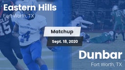 Matchup: Eastern Hills High vs. Dunbar  2020