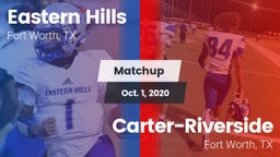 Matchup: Eastern Hills High vs. Carter-Riverside  2020