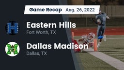 Recap: Eastern Hills  vs. Dallas Madison  2022