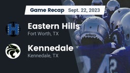 Recap: Eastern Hills  vs. Kennedale  2023