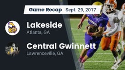 Recap: Lakeside  vs. Central Gwinnett  2017