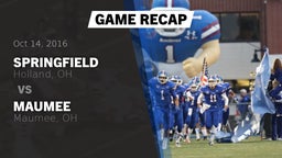 Recap: Springfield  vs. Maumee  2016