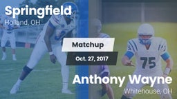 Matchup: Springfield vs. Anthony Wayne  2017