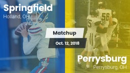 Matchup: Springfield vs. Perrysburg  2018