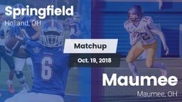 Matchup: Springfield vs. Maumee  2018