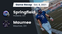 Recap: Springfield  vs. Maumee  2021