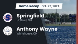 Recap: Springfield  vs. Anthony Wayne  2021