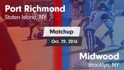Matchup: Port Richmond vs. Midwood  2016
