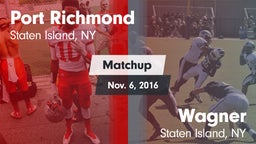 Matchup: Port Richmond vs. Wagner  2016