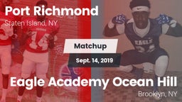 Matchup: Port Richmond vs. Eagle Academy Ocean Hill 2019