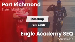 Matchup: Port Richmond vs. Eagle Academy SEQ 2019