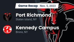 Recap: Port Richmond  vs. Kennedy Campus  2023