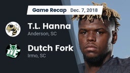 Recap: T.L. Hanna  vs. Dutch Fork  2018