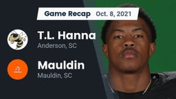 Recap: T.L. Hanna  vs. Mauldin  2021