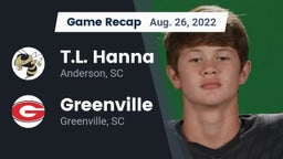 Recap: T.L. Hanna  vs. Greenville  2022