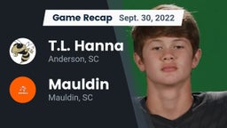 Recap: T.L. Hanna  vs. Mauldin  2022