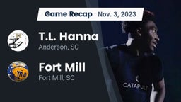 Recap: T.L. Hanna  vs. Fort Mill  2023
