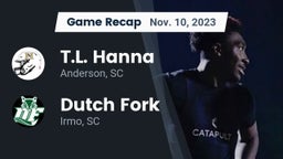 Recap: T.L. Hanna  vs. Dutch Fork  2023