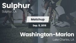 Matchup: Sulphur vs. Washington-Marion  2016