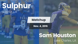 Matchup: Sulphur vs. Sam Houston  2016