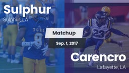 Matchup: Sulphur vs. Carencro  2017