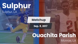 Matchup: Sulphur vs. Ouachita Parish  2017