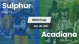 Matchup: Sulphur vs. Acadiana  2017