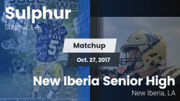 Matchup: Sulphur vs. New Iberia Senior High 2017