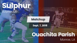 Matchup: Sulphur vs. Ouachita Parish  2018