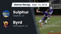 Recap: Sulphur  vs. Byrd  2018