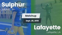Matchup: Sulphur vs. Lafayette  2018