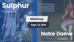 Matchup: Sulphur vs. Notre Dame  2019