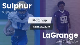 Matchup: Sulphur vs. LaGrange  2019