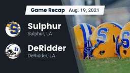 Recap: Sulphur  vs. DeRidder  2021