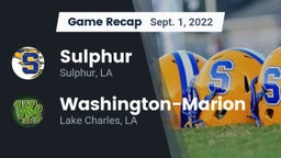 Recap: Sulphur  vs. Washington-Marion  2022