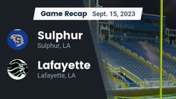 Recap: Sulphur  vs. Lafayette  2023