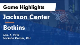 Jackson Center  vs Botkins  Game Highlights - Jan. 3, 2019